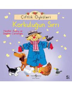 Çiftlik Öyküleri - Korkuluğun Sırrı