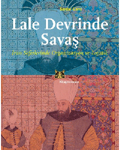Lale Devrinde Savaş