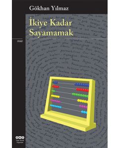 İkiye Kadar Sayamamak