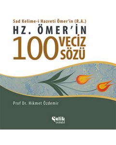Hz. Ömer'in 100 Veciz Sözü