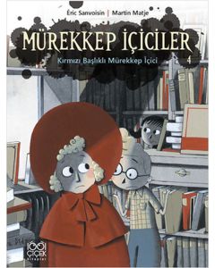 Mürekkep İçiciler Cilt 4 - Kırmızı Başlıklı Mürekkep İçici