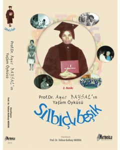Silbiçli Beşik - Ayşe Baysal Yaşam Öyküsü