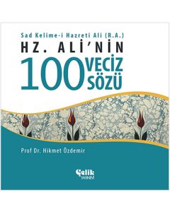 Hz. Ali'nin 100 Veciz Sözü
