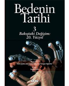 Bedenin Tarihi 3 - Bakıştaki Değişim