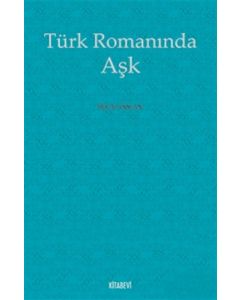 Türk Romanında Aşk