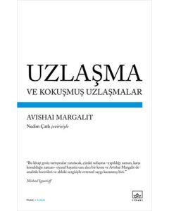 Uzlaşma ve Kokuşmuş Uzlaşmalar