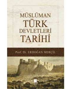 Müslüman Türk Devletleri Tarihi