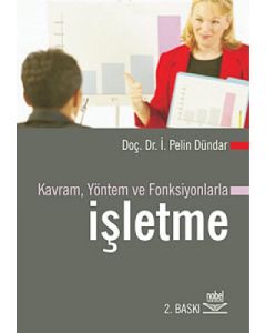 Kavram Yöntem ve Fonksiyonlarla İşletme