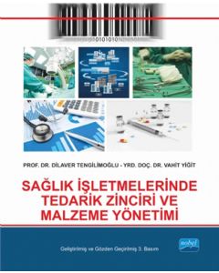 Sağlık İşletmelerinde Tedarik Zinciri ve Malzeme Yönetimi