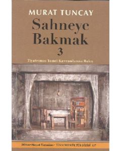 Sahneye Bakmak 3