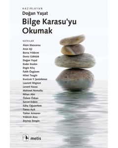 Bilge Karasu’yu Okumak