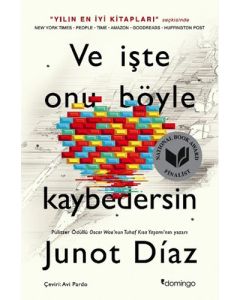 Ve İşte Onu Böyle Kaybedersin
