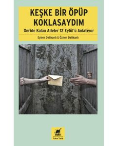 Keşke Bir Öpüp Koklasaydım