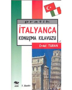 Pratik İtalyanca Konuşma Kılavuzu