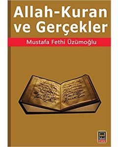 Allah - Kuran ve Gerçekler