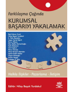 Farklılaşma Çağında Kurumsal Başarıyı Yakalamak
