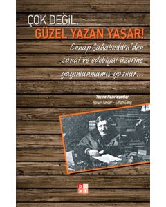 Çok Değil, Güzel Yazan Yaşar!