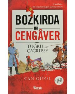 Bozkırda İki Cengaver - Tuğrul ve Çağrı Bey