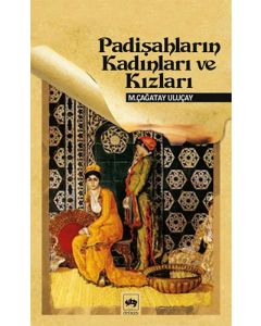 Padişahların Kadınları ve Kızları