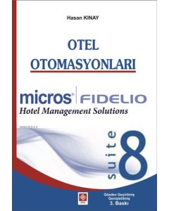 Otel Otomasyonları-Fidelio Suit 8 