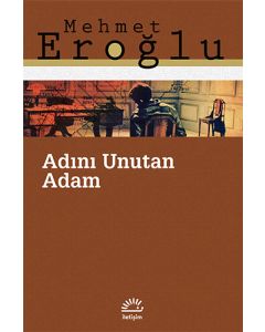 Adını Unutan Adam