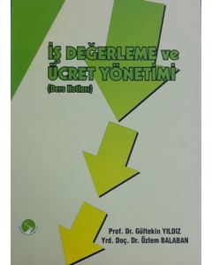 İş Değerleme ve Ücret Yönetimi
