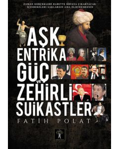 Aşk Entrika Güç ve Zehir