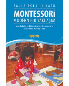 Montessori : Modern Bir Yaklaşım