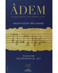 Adem Kelimesindeki İlahi Hikmet Fassı