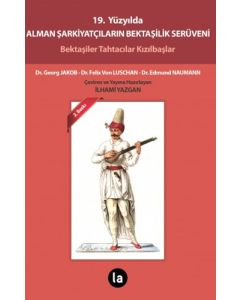 19.Yüzyılda Alman Şarkiyatçıların Bektaşilik Serüveni