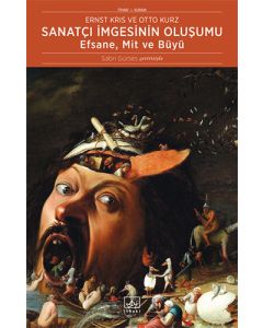 Sanatçı İmgesinin Oluşumu: Efsane, Mit ve Büyü
