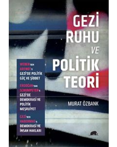 Gezi Ruhu ve Politik Teori