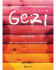 Gözün İsyanı Gezi