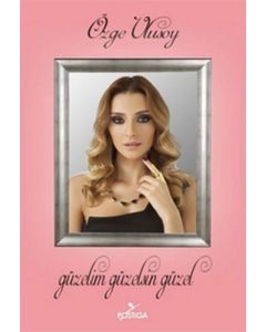 Güzelim Güzelsin Güzel