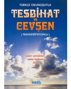 Türkçe Okunuşuyla Tesbihat ve Cevşen