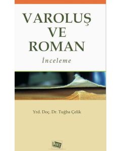 Varoluş Ve Roman