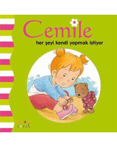 Cemile Her Şeyi Kendi Yapmak İstiyor