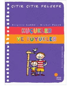 Çıtır Çıtır Felsefe 24 - Küçükler ve Büyükler