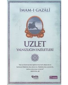 Uzlet - Yalnızlığın Faziletleri