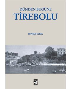 Dünden Bugüne Tirebolu