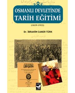 Osmanlı Devletinde Tarih Eğitimi 