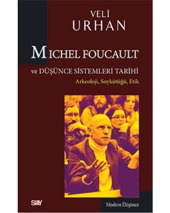 Michel Foucault ve Düşünce Sistemleri Tarihi