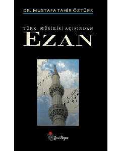 Türk Musikisi Açısından Ezan