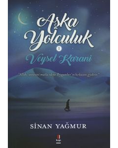 Aşka Yolculuk 1 - Veysel Karani