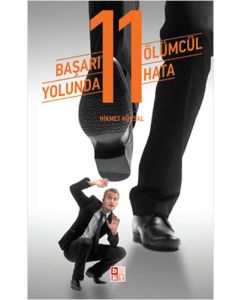 Başarı Yolunda 11 Ölümcül Hata