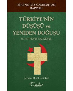 Türkiye'nin Düşüşü ve Yeniden Doğuşu