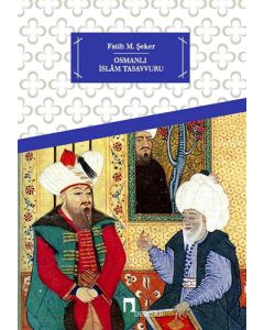 Osmanlı İslam Tasavvuru
