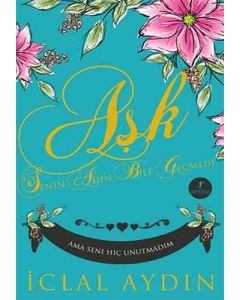 Aşk ve Acı (Çift Taraflı Kitap)