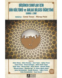 Düşünen Sınıflar İçin Din Kültürü ve Ahlak Bilgisi Öğretimi İlkokul 4. Sınıf