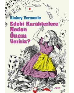 Edebi Karakterlere Neden Önem Veririz?